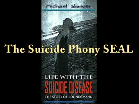Phony Navy SEAL of the Week... Part ONE. Rodney Dean Mann, the Suicide Disease Havin Book Bullshitter Clown. Thumbnail